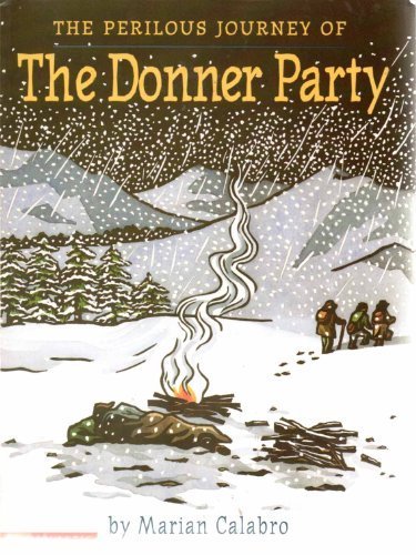 Beispielbild fr the Perilous Journey of the Donner Party zum Verkauf von Better World Books