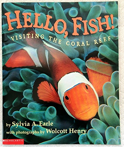 9780439188166: Hello Fish!: Visiting the Coral Reef