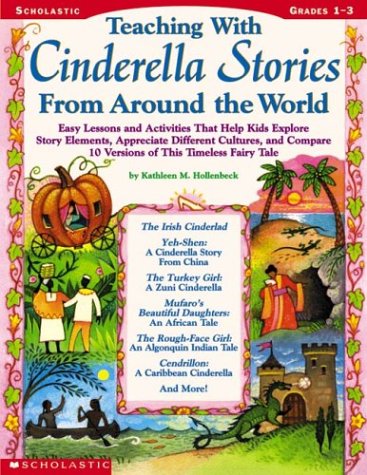 Stock image for Teaching With Cinderella Stories from Around the World: Grades 1-3 for sale by Half Price Books Inc.