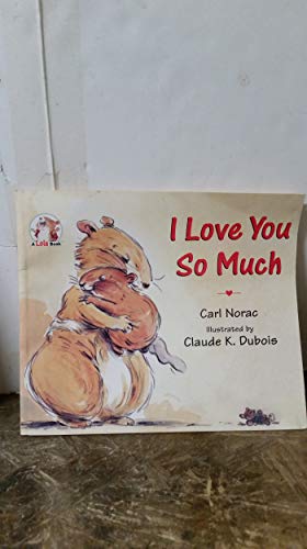 Stock image for I Love You So Much for sale by Mr. Bookman
