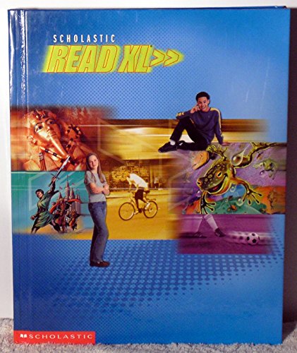 9780439198639: Scholastic Read XL, Grade 6, Level 1: Student Anthology