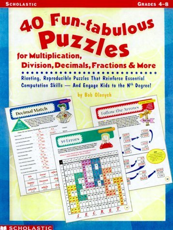 Stock image for 40 Fun-tabulous Puzzles for Multiplication, Division, Decimals, Fractions, & More for sale by Ergodebooks