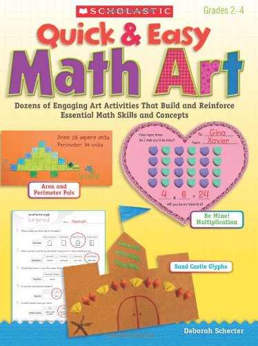 Beispielbild fr Quick and Easy Math Art : Dozens of Engaging Art Activities That Build and Reinforce Essential Math Skills and Concepts zum Verkauf von Better World Books