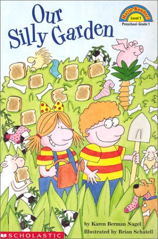 9780439200592: Our Silly Garden (HELLO READER LEVEL 1)