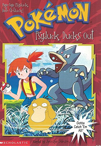 Stock image for Psyduck Ducks Out (Pokemon Chapter Book #15) for sale by HPB-Ruby