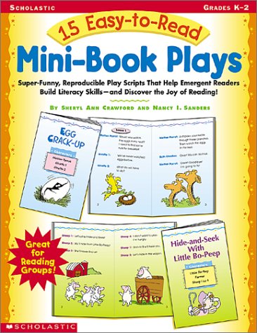 15 Easy-To-Read Mini Book Plays (9780439201551) by Crawford, Sheryl Ann; Sanders, Nancy I.