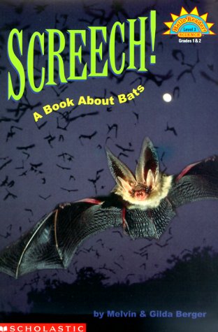 Beispielbild fr Screech!: A Book About Bats (HELLO READER SCIENCE LEVEL 3) zum Verkauf von Your Online Bookstore