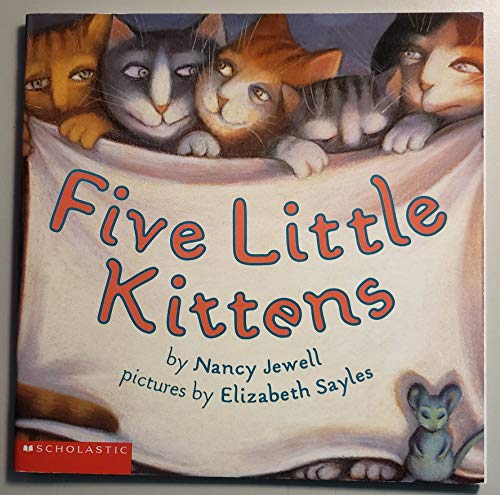 9780439202220: Five Little Kittens