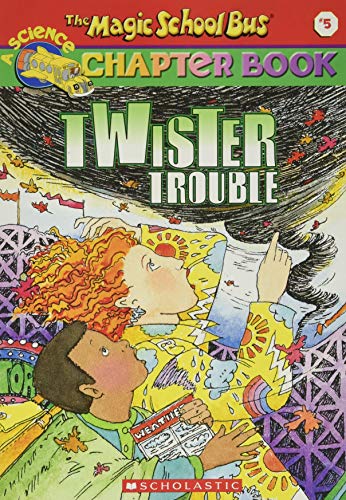 9780439204194: The Magic School Bus Science Chapter Book #5: Twister Trouble: Twister Trouble