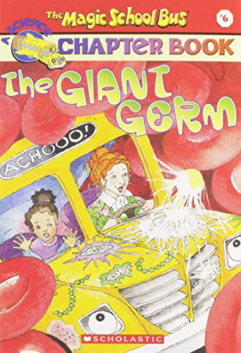 9780439204200: Magic Sch Bus the Giant Germ: Volume 6 (The Magic School Bus, 6)