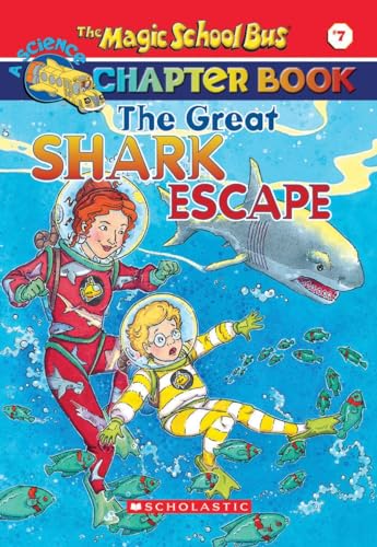 Beispielbild fr The Great Shark Escape (The Magic School Bus Chapter Book, No. 7) zum Verkauf von Ravin Books