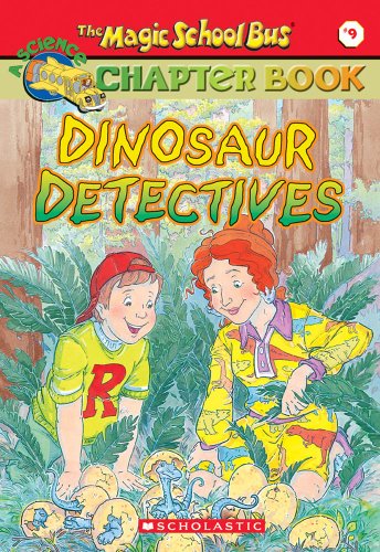 Beispielbild fr Dinosaur Detectives (The Magic School Bus Science Chapter Book #9) zum Verkauf von Gulf Coast Books