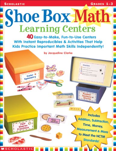 9780439205740: Shoe Box Math Learning Centers, Grades 1-3: 40 Easy-To-Make, Fun-To-Use Centers With Instant Reproducibles & Activities That Help Kids Practice Important Math Skills--Independently