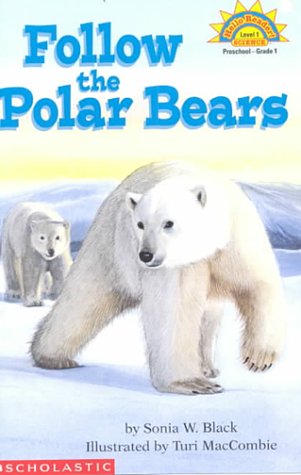 Imagen de archivo de Follow the Polar Bears (HELLO READER SCIENCE LEVEL 1) a la venta por Gulf Coast Books