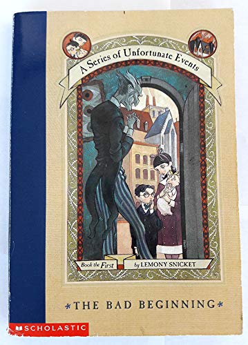 Beispielbild fr The Bad Beginning (A Series of Unfortunate Events #1) zum Verkauf von SecondSale