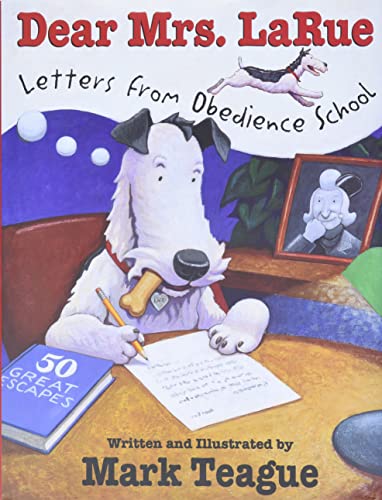 9780439206631: Dear Mrs. Larue: Letters from Obedience School: Letters from Obedience School