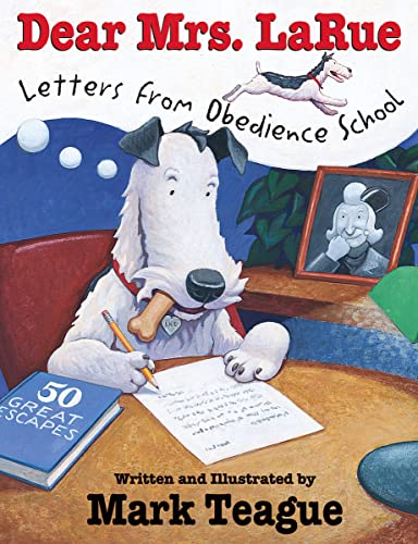 9780439206631: Dear Mrs. Larue: Letters from Obedience School (Larue Books)