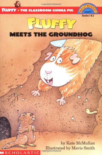 Beispielbild fr Fluffy Meets The Groundhog (level 3) (Hello Reader) zum Verkauf von Gulf Coast Books