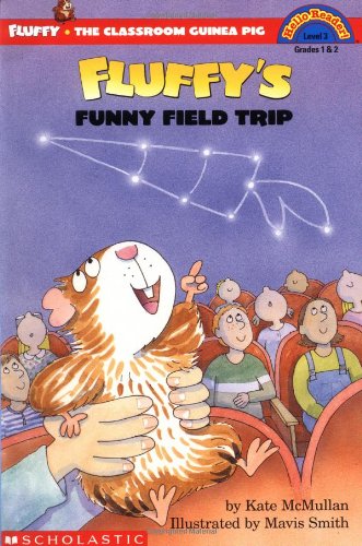 9780439206730: Fluffy's Field Trip (Hello Reader, Level 3)