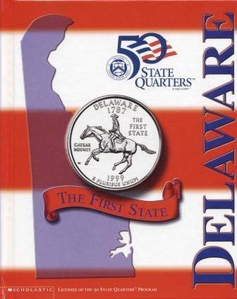 Beispielbild fr Delaware: The First State (50 State Quarters series) zum Verkauf von Wonder Book