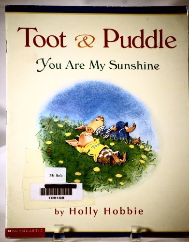 Stock image for Toot & Puddle, You Are My Sunshine for sale by Alf Books