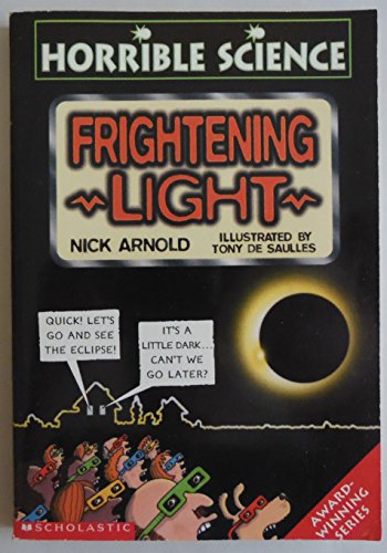 Stock image for Frightening Light (Horrible Science) for sale by Wonder Book