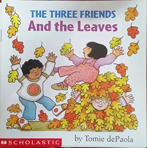 Stock image for The Three Friends and the Leaves for sale by Bookmonger.Ltd