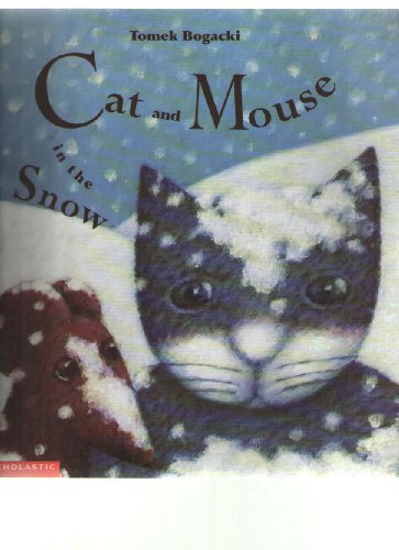 Stock image for Cat and mouse in the snow for sale by Better World Books