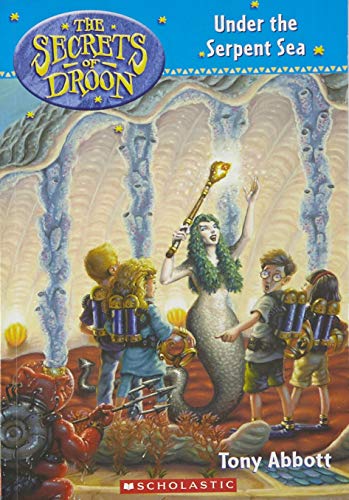 Imagen de archivo de The Secrets of Droon #12: Under the Serpent Sea a la venta por Gulf Coast Books