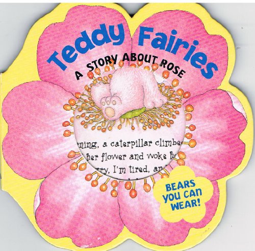 Beispielbild fr Teddy Faries: A Story About Rose zum Verkauf von Wonder Book