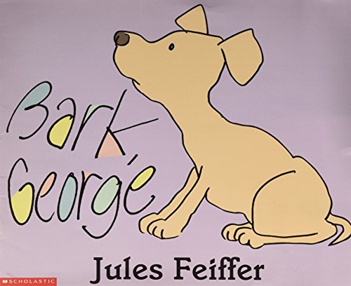 Bark, George (9780439210188) by Jules Feiffer