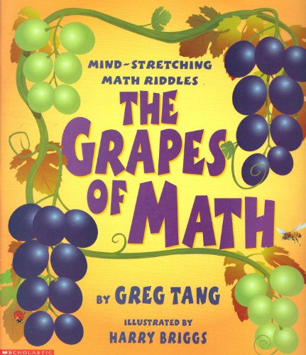 Stock image for The Grapes of Math: Mind Stretching Math Riddles for sale by SecondSale
