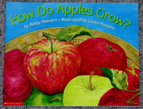 9780439211635: How do apples grow? (Let's-read-and-find-out science book)