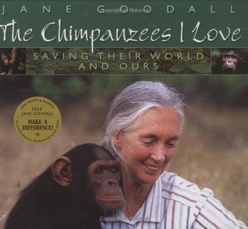 Beispielbild fr Chimpanzees I Love : Saving Their World and Ours zum Verkauf von Better World Books: West