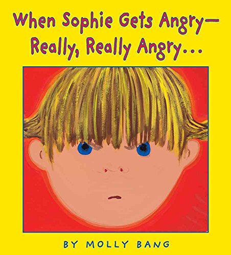 9780439213196: When Sophie Gets angry- Really, Really Angry...