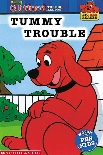 9780439213585: Tummy Trouble: Clifford the Big Red Dog (Big Red Reader Series)