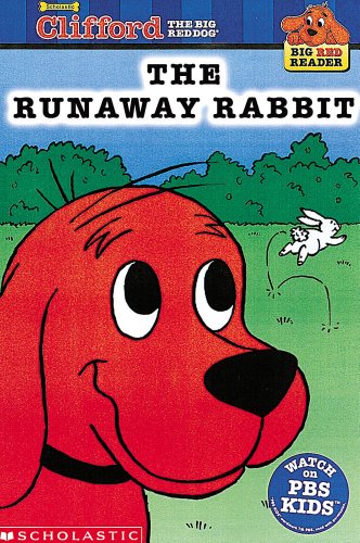 Stock image for Clifford and the Runaway Rabbit (Clifford the Big Red Dog) (Big Red Reader Series) for sale by Your Online Bookstore