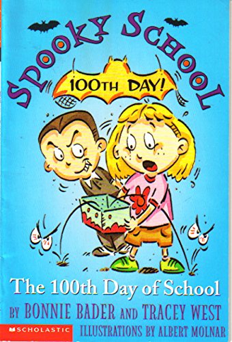 Beispielbild fr The 100th day of school (Spooky school) zum Verkauf von SecondSale