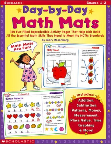 Imagen de archivo de Day-By-Day Math Mats: 180 Fun-Filled Reproducible Activity Pages That Help Kids Build all the Essential Math Skills They Need To Meet the NCTM Standards a la venta por Jenson Books Inc