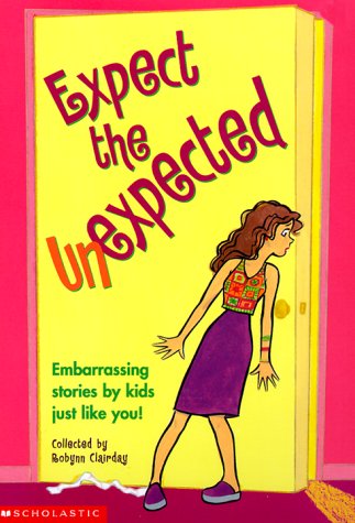 Stock image for Expect the Unexpected for sale by Better World Books