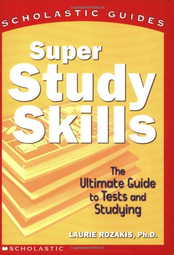 Beispielbild fr Super Study Skills (Scholastic Guides) zum Verkauf von SecondSale