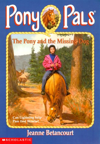 Imagen de archivo de The Pony and the Missing Dog (Pony Pals No. 27) a la venta por Jenson Books Inc
