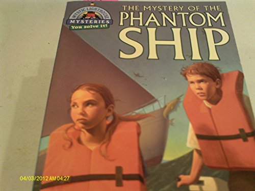 9780439217293: The Mystery of the Phantom Ship (Mystic Lighthouse Mysteries)