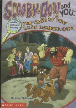 Beispielbild fr Scooby Doo and You : The Case of the Lost Lumberjack zum Verkauf von Better World Books