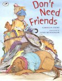 Stock image for Don't Need Friends for sale by Better World Books