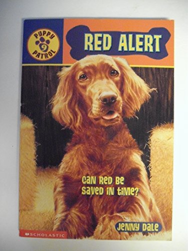 Stock image for Red Alert (Puppy Patrol) for sale by Bug's Book Barn