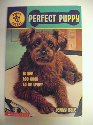 9780439218122: Perfect Puppy (Puppy Patrol)
