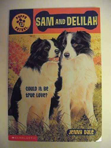 Stock image for Sam and Delilah (Puppy Patrol, No. 12) for sale by SecondSale
