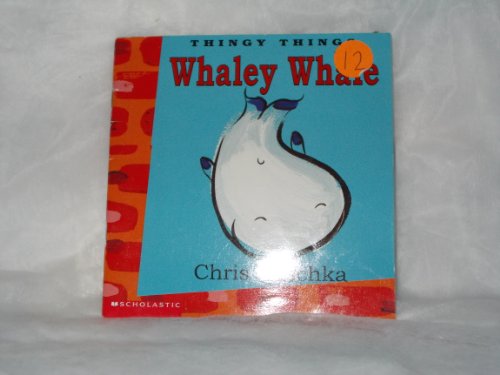 Beispielbild fr Whaley Whale zum Verkauf von Better World Books: West