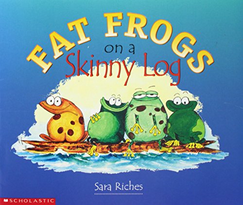 9780439219389: Fat Frogs On a Skinny Log